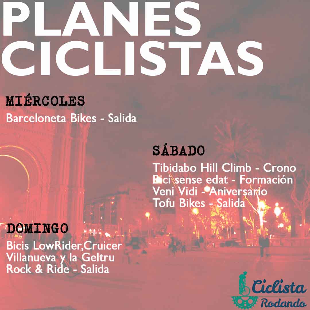 Planes Ciclistas en Barcelona Semana 46